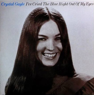 Crystal Gayle - I've Cried The Blue Right Out Of My Eyes album cover