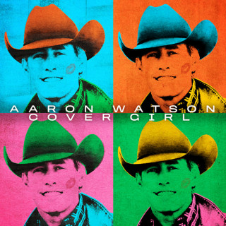 Aaron Watson - Cover Girl album cover
