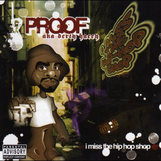 Proof - I Miss The Hip-Hop Shop album cover