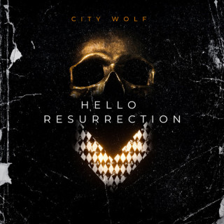 City Wolf - Hello Resurrection album cover