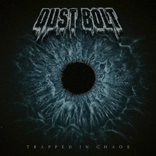 Dust Bolt - Trapped In Chaos album cover