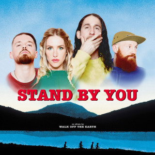 Walk Off The Earth - Stand By You album cover