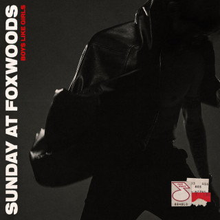 Boys Like Girls - SUNDAY AT FOXWOODS album cover