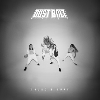 Dust Bolt - Sound & Fury album cover