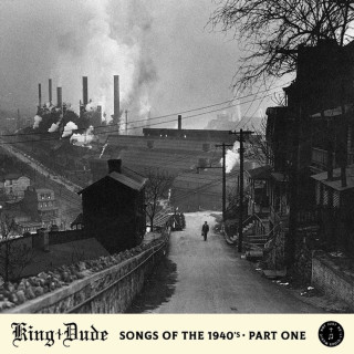 King Dude - Songs Of The 1940s, Pt. 1 EP cover