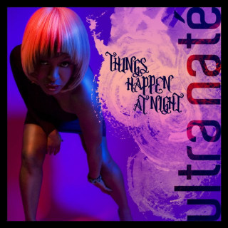 Ultra Naté - Things Happen At Night EP cover