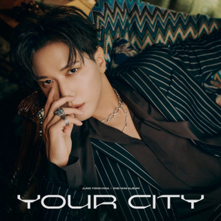 Jung Yong Hwa - YOUR CITY EP cover