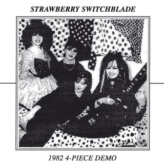 Strawberry Switchblade - 1982 4 Piece Demo single cover