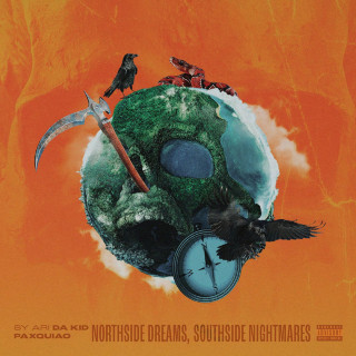 Sy Ari Da Kid & Paxquiao - Northside Dreams, Southside Nightmares mixtape cover