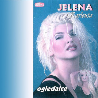 Jelena Karleusa - Ogledalce album cover