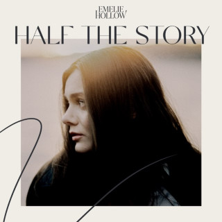 Emelie Hollow & Nicklas Sahl - Half The Story album cover