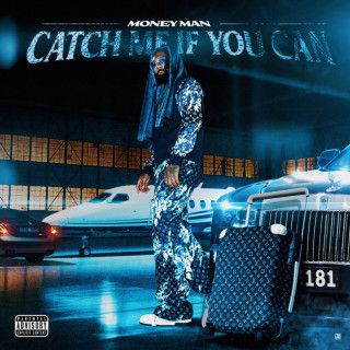 Money Man - Catch Me If You Can mixtape cover