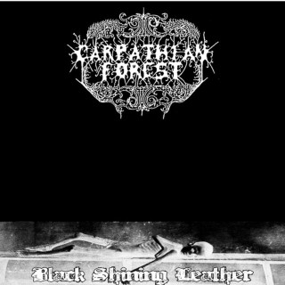 Carpathian Forest - Black Shining Leather album cover