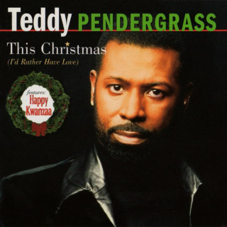 Teddy Pendergrass - This Christmas (I'd Rather Have Love) album cover