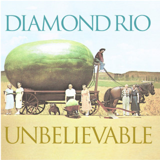 Diamond Rio - Unbelievable album cover