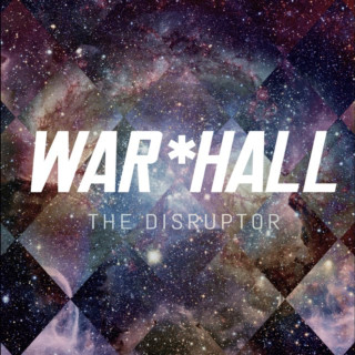 WAR*HALL - The Disruptor EP cover
