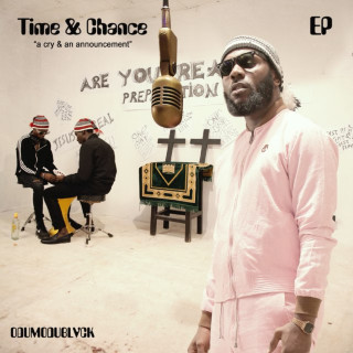 ODUMODUBLVCK - Time & Chance EP cover