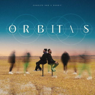 Charles Ans & Sharif - Órbitas EP cover
