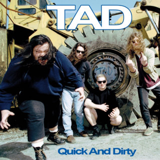 Tad - Quick and Dirty album cover
