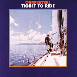 The Carpenters - Ticket To Ride album cover
