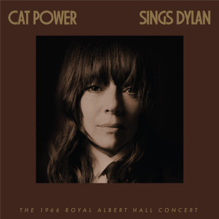 Cat Power - Cat Power Sings Dylan: The 1966 Royal Albert Hall Concert live album cover