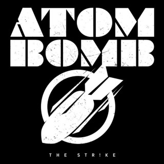 The Strike - Atom Bomb EP cover
