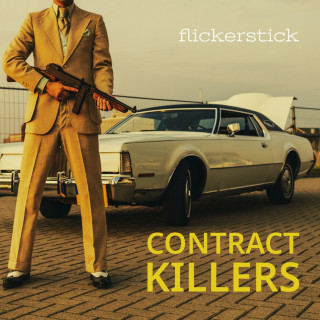 Flickerstick - Contract Killers EP cover