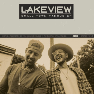Lakeview - Small Town Famous EP cover