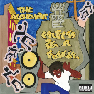 The Alchemist - Faith Is A Rock album cover