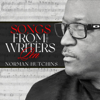 Norman Hutchins - Songs From The Writers Pen album cover