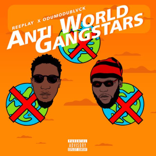 ODUMODUBLVCK - Anti-World Gangstars EP cover