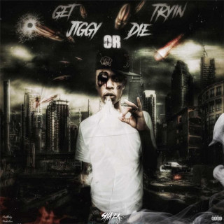 Sha EK - Get Jiggy Or Die Tryin' EP cover