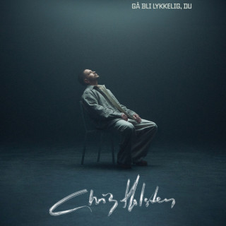 Chris Holsten - Gå Bli Lykkelig, Du album cover