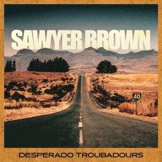 Sawyer Brown - Desperado Troubadours album cover
