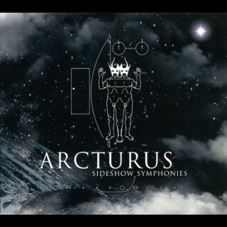 Arcturus - Sideshow Symphonies album cover