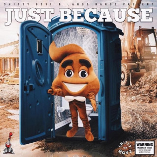 ShittyBoyz & Lando Bando - Just Because EP cover
