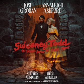 Josh Groban & Jordan Fisher - Sweeney Todd: The Demon Barber Of Fleet Street (2023 Broadway Cast Recording) soundtrack cover