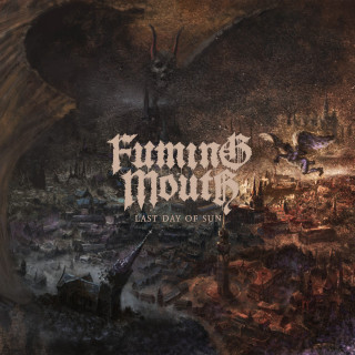 Fuming Mouth - Last Day Of Sun album cover