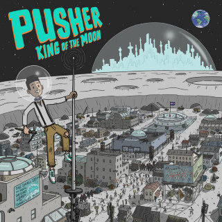 Pusher - King Of The Moon album cover