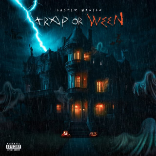 Casper Mágico - Trap Or Ween single cover
