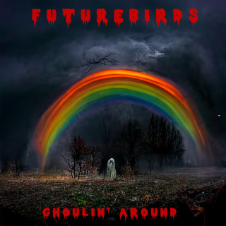Futurebirds - GHOULIN' AROUND album cover