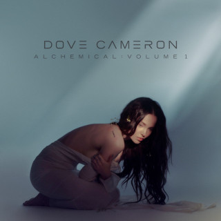 Dove Cameron - Alchemical: Volume 1 EP cover
