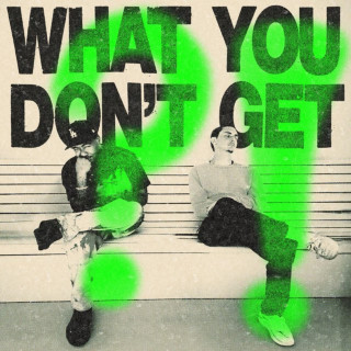 Domo Genesis & Graymatter - What You Don't Get?! album cover