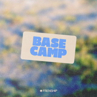 Frenship - Base Camp EP cover