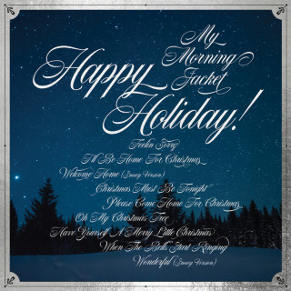 My Morning Jacket - Happy Holiday! album cover