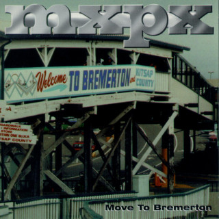 MxPx - Move To Bremerton EP cover
