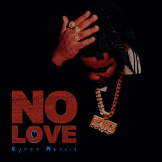 Byron Messia - No Love album cover