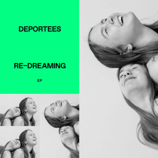 Deportees - Re-dreaming EP cover