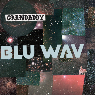 Grandaddy - Blu Wav album cover