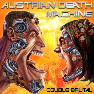 Austrian Death Machine - Double Brutal album cover